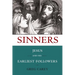 Sinners: Jesus and His Earliest Followers