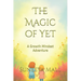 The Magic of YET: A Growth Mindset Adventure
