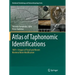 Atlas of Taphonomic Identifications: 1001+ Images of Fossil and Recent Mammal Bone Modification