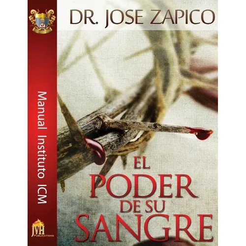 El Poder De Su Sangre: Manual Instituto ICM