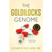 The Goldilocks Genome: A Medical Thriller