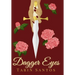 Dagger Eyes