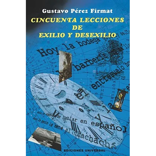 Cincuenta Lecciones de Exilio y Desexilio