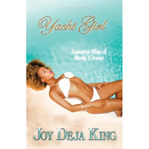 Yacht Girl...Luxury Has A Body Count