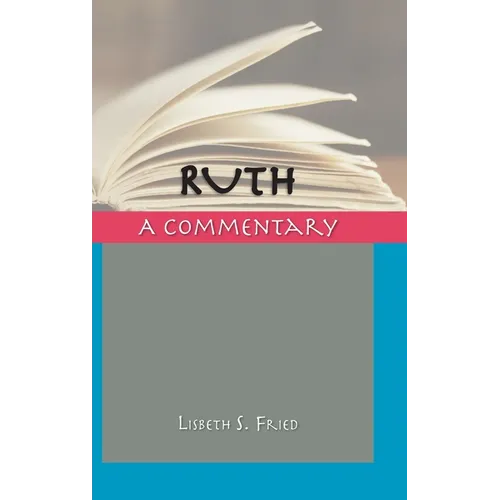Ruth: A Commentary