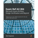 Exam Ref AZ-304 Microsoft Azure Architect Design Certification and Beyond: Design secure and reliable solutions for the real world in Microsoft Azure