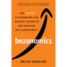 Bezonomics: How Amazon Is Changing Our Lives and What the World's Best Companies Are Learning from It
