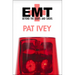 EMT: Beyond the Lights and Sirens