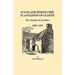 Scotland During the Plantation of Ulster: The People of Ayrshire, 1600-1699