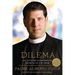 Dilema (Spanish Edition): La Lucha De Un Sacerdote Entre Su Fe y el Amor