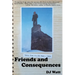 Friends and Consequences: Tales from the Old Fort - 1973