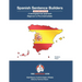 Spanish Sentence Builders - A Lexicogrammar approach: Beginner to Pre-intermediate