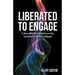Liberated to Engage: A New Way Forward from the Christian-Lgbtq+ Debate