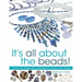 All about Beads: Over 100 Jewellery Designs to Make and Wear