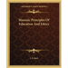 Masonic Principles Of Education And Ethics