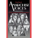 Anarchist Voices: An Oral History of Anarchism in America