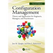 Configuration Management, Second Edition: Theory and Application for Engineers, Managers, and Practitioners