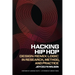 Hacking Hip Hop: Design Remix Logic in Research, Method, and Practice