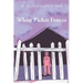 White Picket Fences