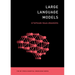 Large Language Models