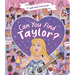 Can You Find Taylor?: A Seek-And-Find Book