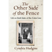 The Other Side of the Fence: Life on Both Sides of the Color Line
