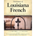 Dictionary of Louisiana French: As Spoken in Cajun, Creole, and American Indian Communities