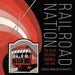 Railroad Nation: The Art of Selling America, 1825-1925