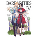 Barbarities IV
