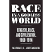 Race in a Godless World: Atheism, Race, and Civilization, 1850-1914