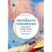 Yesterday's Tomorrows: The Story of Science Fiction in 100 Books