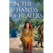 In the Hands of Healers