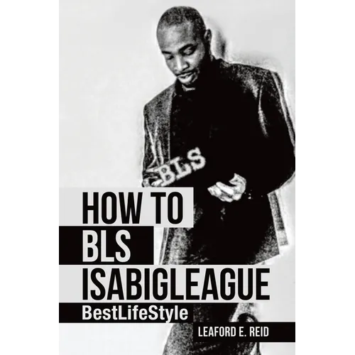 How to Bls Isabigleague: Bestlifestyle