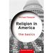 Religion in America: The Basics