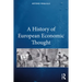 A History of European Economic Thought