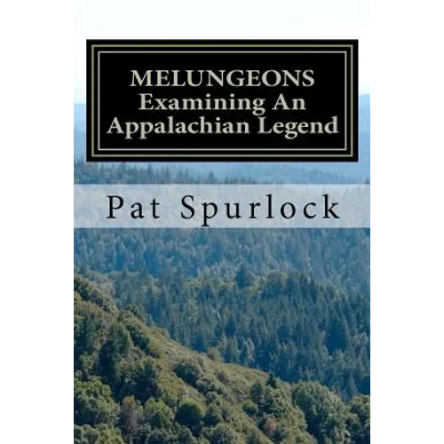 Melungeons: Examining An Appalachian Legend