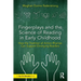 Fingerplays and the Science of Reading in Early Childhood: How the Tradition of Action Rhymes Can Support Emerging Readers