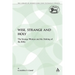 Wise, Strange and Holy: The Strange Woman and the Making of the Bible