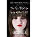 The Ghosts Who Raised Me