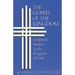 The Gospel of the Kingdom: Scriptural Studies in the Kingdom of God