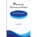 Philosophy Culture and Vision: African Perspectives. Selected Essays
