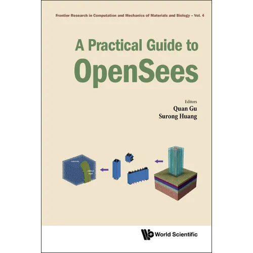 A Practical Guide to Opensees