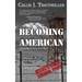 Becoming American: A World War II Young Adult Novel