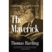 The Maverick: George Weidenfeld and the Golden Age of Publishing