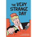 The Very Strange Day: Hey Losers! Trump Children's Book for Adults