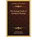The Strange Death of President Harding
