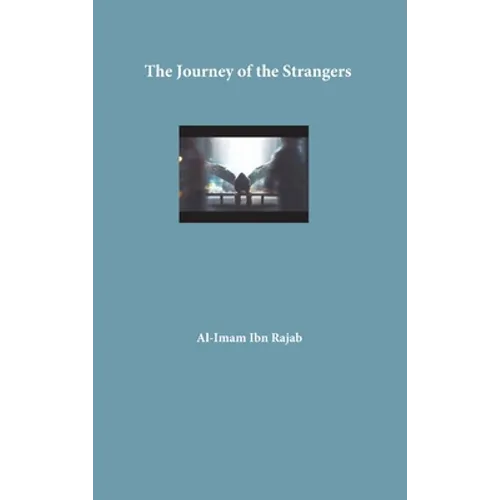The Journey of the Strangers