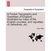 A Pocket Topography and Gazetteer of England. ... Illustrated by maps of the English counties, and vignettes of cathedrals, etc. Vol. I