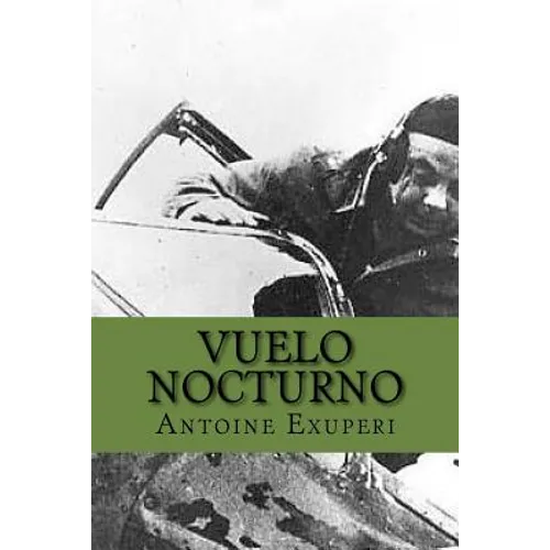 Vuelo Nocturno (Spanish Edition)