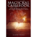 Magickal Cashbook: Attract Money Fast With Ancient Secrets And Modern Wealth Magick